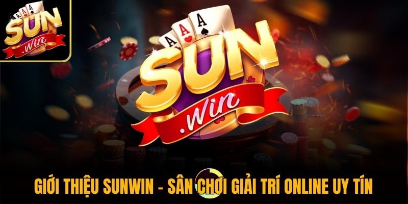 Sunwin organipure.in - Sun Win | Link tải game Sunwin tài xỉu 2026 37 Giới thiệu Sunwin - Sân chơi giải trí online uy tín